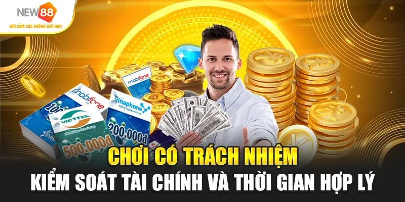 Chơi có trách nhiệm – Kiểm soát tài chính và thời gian hợp lý