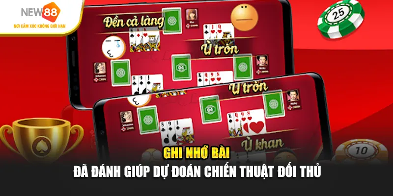 Ghi nhớ bài đã đánh giúp dự đoán chiến thuật đối thủ