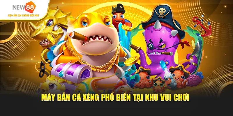 Máy bắn cá xèng phổ biến tại khu vui chơi